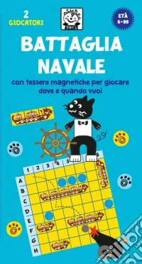 Battaglia navale con tessere magnetiche per giocare dove e quando vuoi giochi