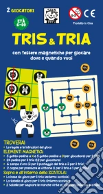 Tris & Tria con tessere magnetiche per giocare dove e quando vuoi giochi