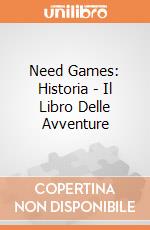 Need Games: Historia - Il Libro Delle Avventure giochi