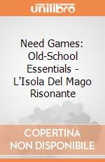 Need Games: Old-School Essentials - L'Isola Del Mago Risonante gioco