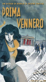 Prima vennero. Gioco di ruolo. Ediz. deluxe giochi