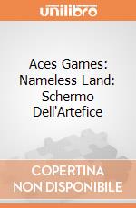 Aces Games: Nameless Land: Schermo Dell'Artefice giochi