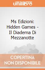 Ms Edizioni: Hidden Games - Il Diadema Di Mezzanotte gioco