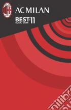 Milan. Best 11 board game. Nuova ediz. gioco di Tranchina Paolo Cavalli Lorenzo