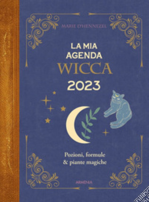 D'Hennezel Marie - La Mia Agenda Wicca 2023 gioco