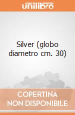 Silver (globo diametro cm. 30) gioco