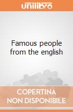 Famous people from the english giochi
