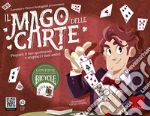 Mago delle carte. Prepara il tuo spettacolo e stupisci i tuoi amici (Il)