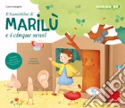 Il kamishibai di Marilù e i cinque sensi gioco di Scataglini Carlo