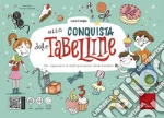 Imparo Giocando - Alla Conquista Delle Tabelline giochi