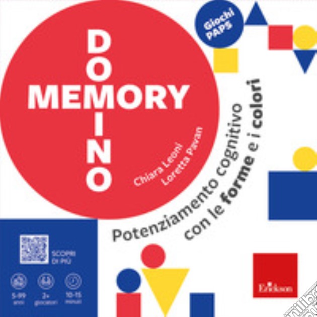 Domino memory. Potenziamento cognitivo con le forme e i colori gioco di Pavan Loretta; Leoni Chiara