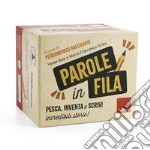 Busi Yanez / Sirito Mario Francesco / Pierdomenico Baccalario - Parole In Fila. Pesca, Inventa E Scrivi Incredibili Storie! Con Libro Rilegato giochi