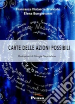 Brancato Francesca Natascia / Bongiovanni Elena - Carte Delle Azioni Possibili giochi