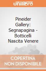 Pineider Gallery: Segnapagina - Botticelli Nascita Venere