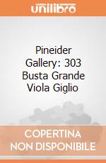 Pineider Gallery: 303 Busta Grande Viola Giglio giochi