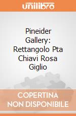 Pineider Gallery: Rettangolo Pta Chiavi Rosa Giglio giochi