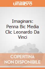 Imaginars: Penna Bic Media Clic Leonardo Da Vinci giochi