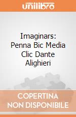 Imaginars: Penna Bic Media Clic Dante Alighieri giochi