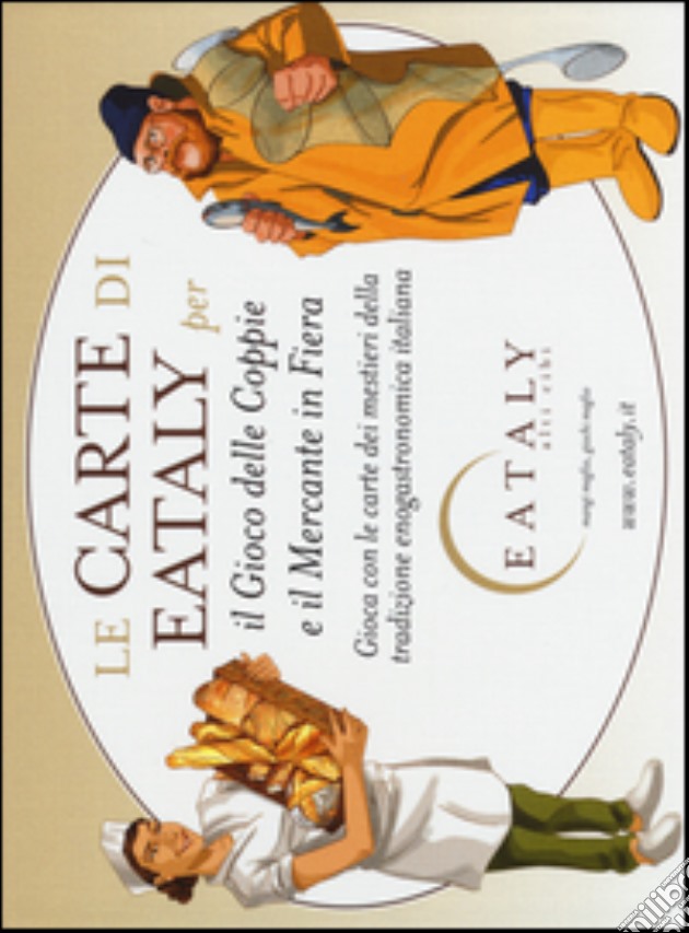 Carte di Eataly per il mercante in fiera (Le) gioco