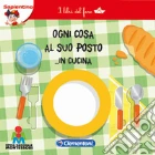 Ogni cosa al suo posto... in cucina. I libri del fare giochi