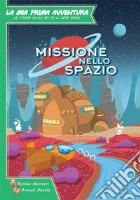 Dv Giochi: La Mia Prima Avventura - Missione Nello Spazio giochi
