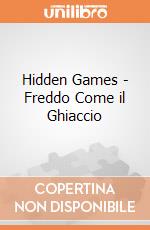 Hidden Games - Freddo Come il Ghiaccio giochi