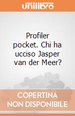 Profiler pocket. Chi ha ucciso Jasper van der Meer? giochi