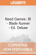 Need Games: Bl - Blade Runner - Ed. Deluxe gioco