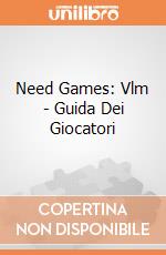 Need Games: Vlm - Guida Dei Giocatori gioco