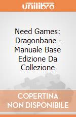 Need Games: Dragonbane - Manuale Base Edizione Da Collezione giochi