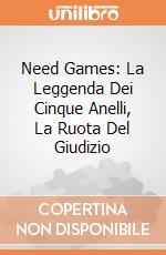 Need Games: La Leggenda Dei Cinque Anelli, La Ruota Del Giudizio gioco