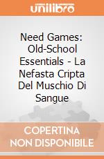 Need Games: Old-School Essentials - La Nefasta Cripta Del Muschio Di Sangue giochi