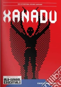 Need Games: Old-School Essentials - Xanadu giochi