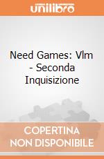 Need Games: Vlm - Seconda Inquisizione giochi