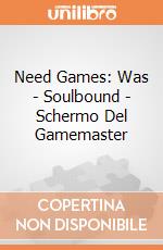 Need Games: Was - Soulbound - Schermo Del Gamemaster gioco