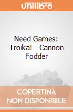 Need Games: Troika! - Cannon Fodder giochi