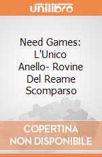 Need Games: L'Unico Anello- Rovine Del Reame Scomparso giochi