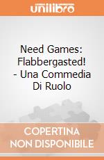 Need Games: Flabbergasted! - Una Commedia Di Ruolo giochi
