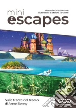 Sulle tracce del tesoro di Anne Bonny. Mini escapes giochi