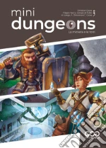Miniera e le torri. Mini dungeons (la) giochi