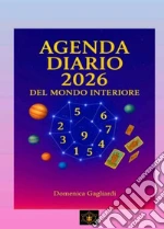 Domenica Gagliardi - Agenda Diario 2026 Del Mondo Interiore giochi