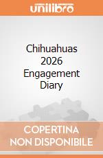 Chihuahuas 2026 Engagement Diary giochi