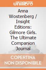 Anna Wostenberg / Insight Editions: Gilmore Girls. The Ultimate Companion Journal giochi