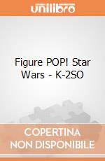 Figure POP! Star Wars - K-2SO gioco di FIGU