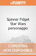 Spinner Fidget Star Wars personaggio gioco di GAF