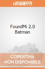 FoundMi 2.0 Batman gioco di GAF