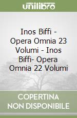Inos Biffi - Opera Omnia 23 Volumi - Inos Biffi- Opera Omnia 22 Volumi libro