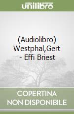 (Audiolibro) Westphal,Gert - Effi Briest libro