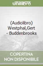 (Audiolibro) Westphal,Gert - Buddenbrooks libro