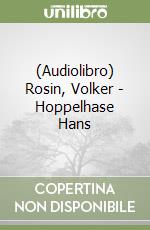 (Audiolibro) Rosin, Volker - Hoppelhase Hans libro